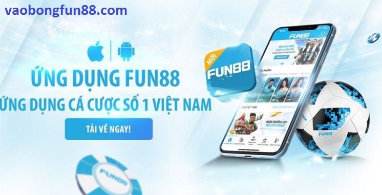 Tải và Cài đặt Ứng dụng Fun88 Trên Di động