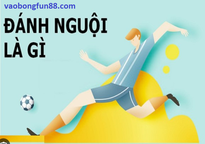 Đánh Nguội trong Bóng Đá